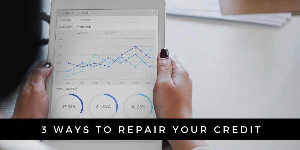 3 Simple Ways to Repair Your Credit in Nanaimo, BC